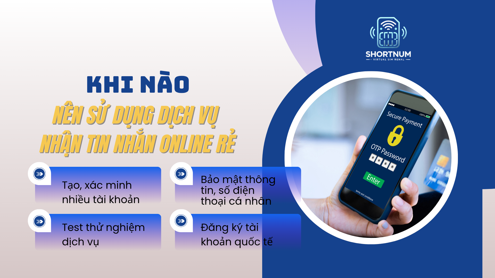 Khi nào nên sử dụng dịch vụ nhận tin nhắn online rẻ